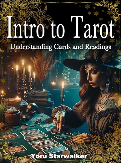 Intro to Tarot: Understanding Cards and Readings