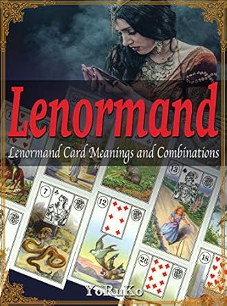 Lenormand Card Meanings and Combinations